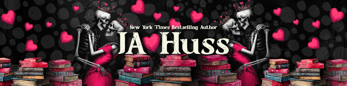 JA Huss - New York Times Bestselling Author